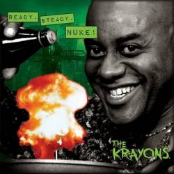 The Krayons : Ready, Steady, Nuke!